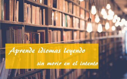 como aprender idiomas leyendo